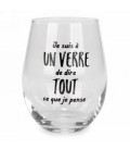 Verre à vin sans pied-Je suis a un verre...