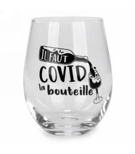 Verre à vin sans pied-Il faut covid...