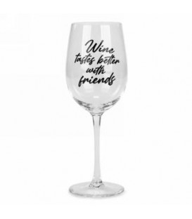 Wine glass - Wine tastes better....