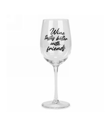 Wine glass - Wine tastes better....