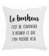 COUSSIN LE BONHEUR 17X17''