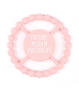 FUTURE MADAM PRESIDENT HAPPY TEETHER