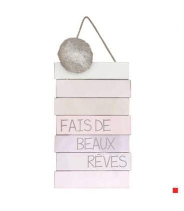 Hanging plate IN FRENCH FAIT DE BEAUX RÊVES EN ROSE