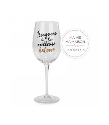 Glass of wine TRINQUONS À LA MEILLEURE HÔTESSE